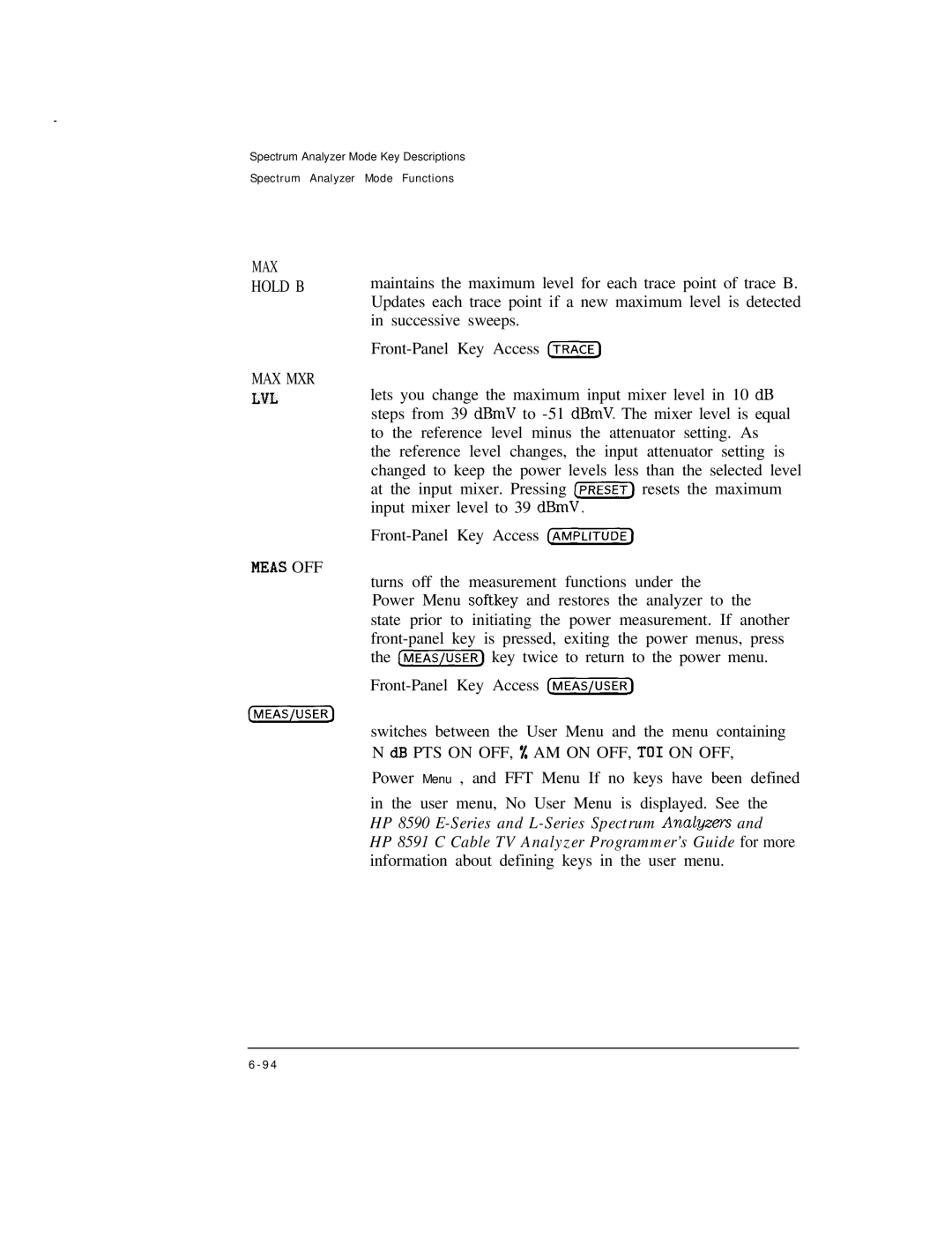 HP Cable Box 8591C manual MAX Hold B MAX MXR \TL Meas OFF, HP 8590 E-Series and L-Series Spectrum Analyzers 