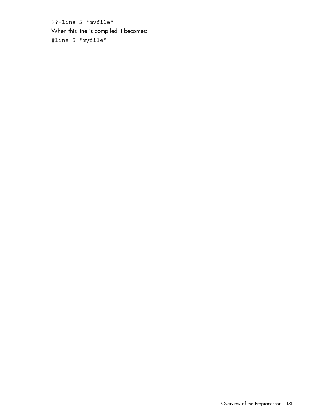 HP C/aC++ for PA-RISC Software manual ??=line 5 myfile, When this line is compiled it becomes 