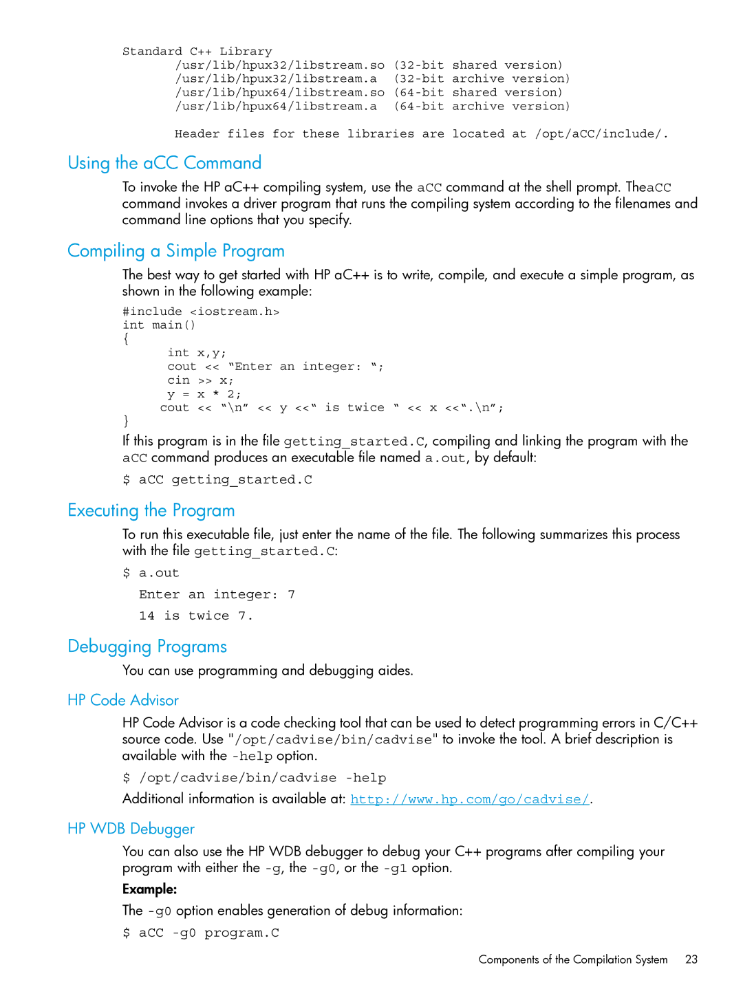 HP C/aC++ for PA-RISC Software manual Using the aCC Command, Compiling a Simple Program, Executing the Program 