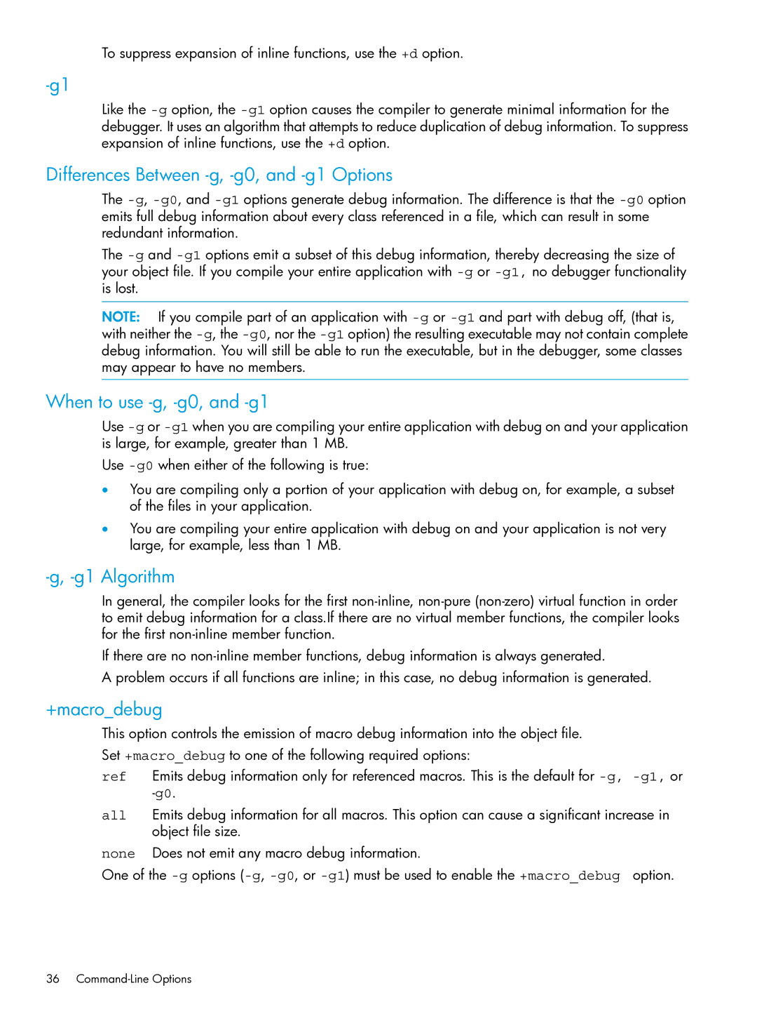 HP C/aC++ for PA-RISC Software Differences Between -g, -g0, and -g1 Options, When to use -g, -g0, and -g1, G1 Algorithm 