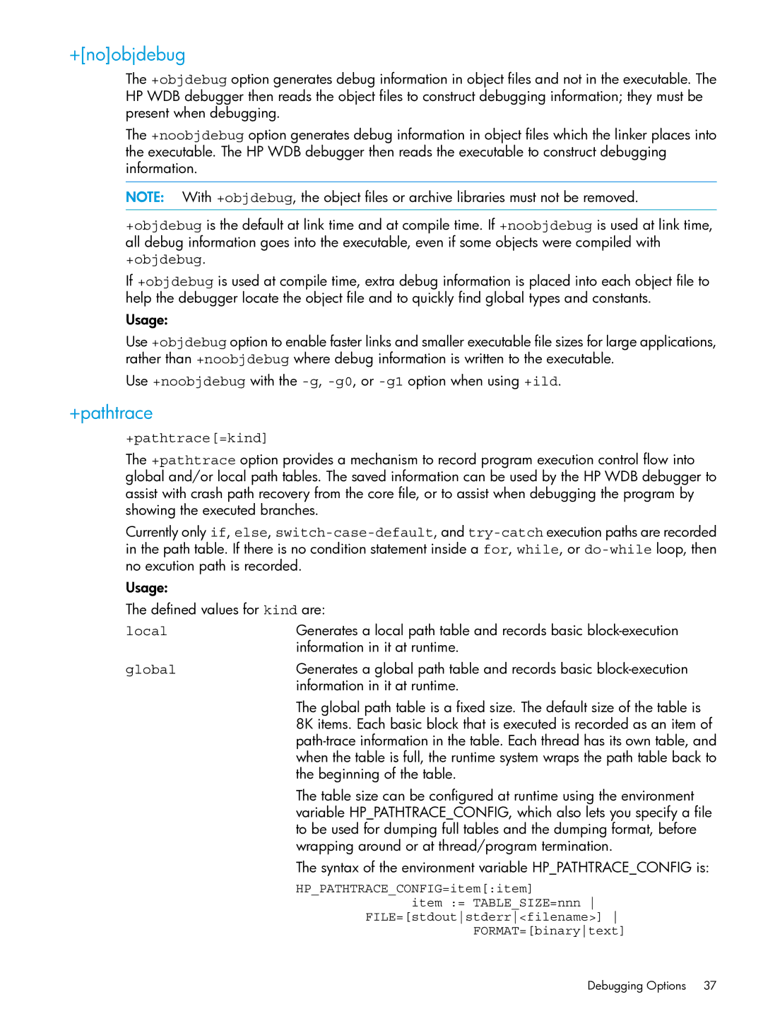 HP C/aC++ for PA-RISC Software manual +noobjdebug, +pathtrace=kind, Local, Global 