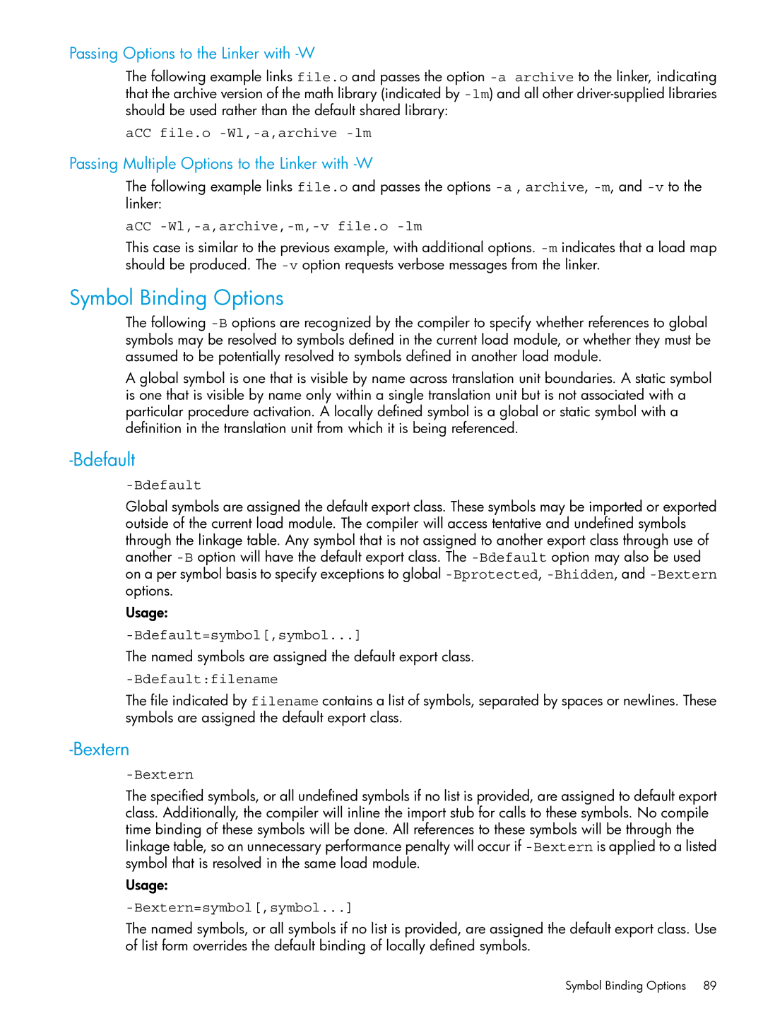 HP C/aC++ for PA-RISC Software manual Symbol Binding Options, Bdefault, Bextern, Passing Options to the Linker with -W 