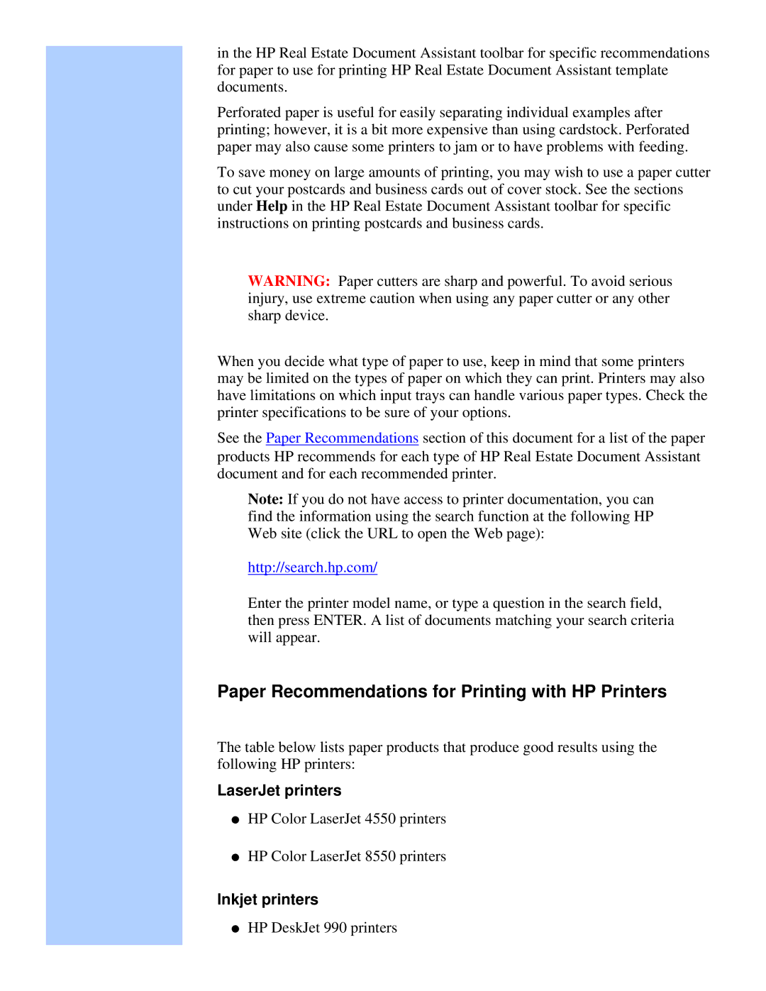 HP Camera Real Estate Software Paper Recommendations for Printing with HP Printers, LaserJet printers, Inkjet printers 