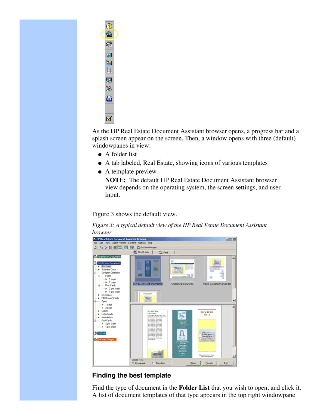 HP Camera Real Estate Software manual Shows the default view, Finding the best template 