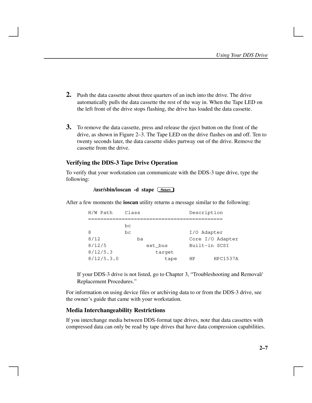 HP Cassette Player DDS-3 manual Verifying the DDS-3 Tape Drive Operation, Media Interchangeability Restrictions 