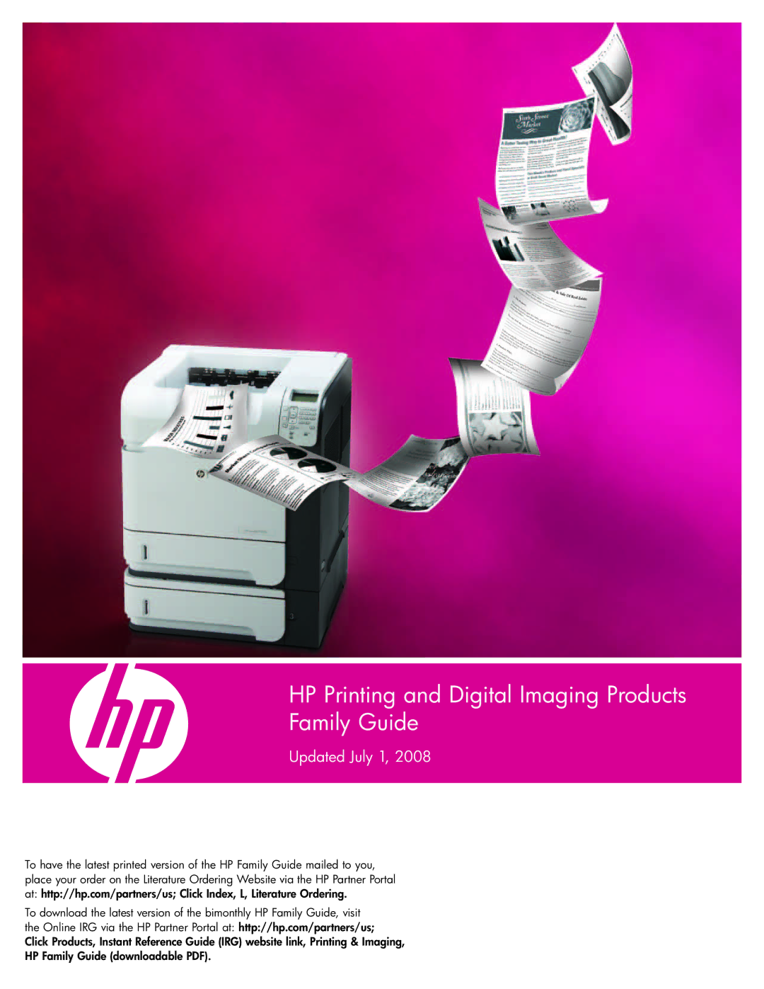 HP CB411A, CH107A, CH106A, G4010, H45500, H45100 manual HP Printing and Digital Imaging Products Family Guide 