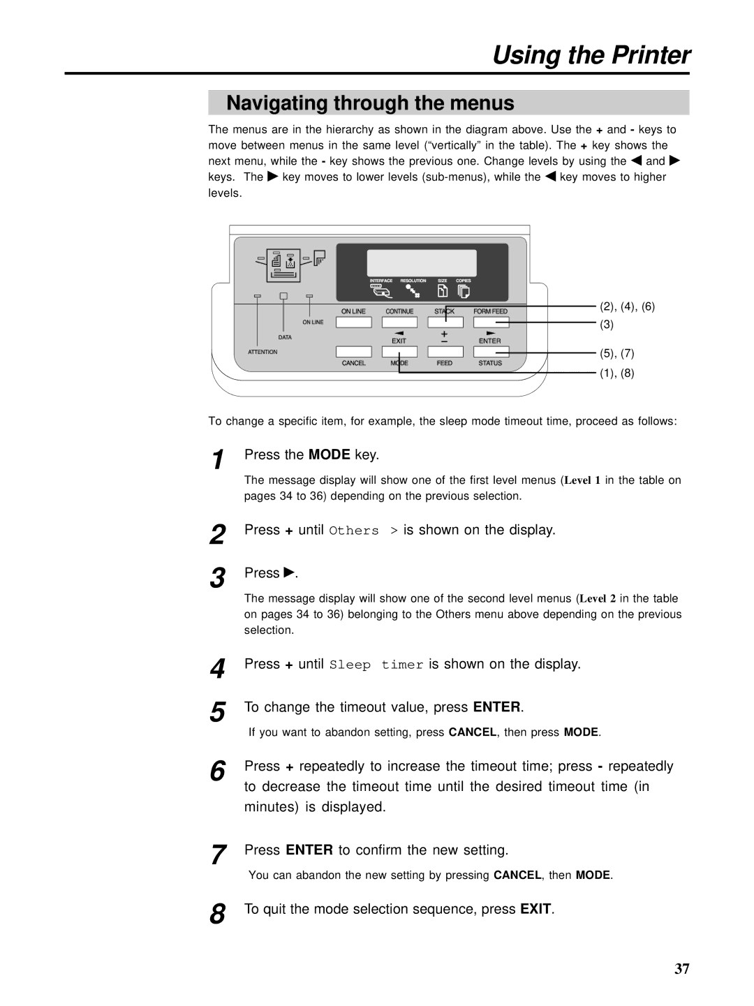 HP Ci 1100 manual Navigating through the menus, Press the Mode key 