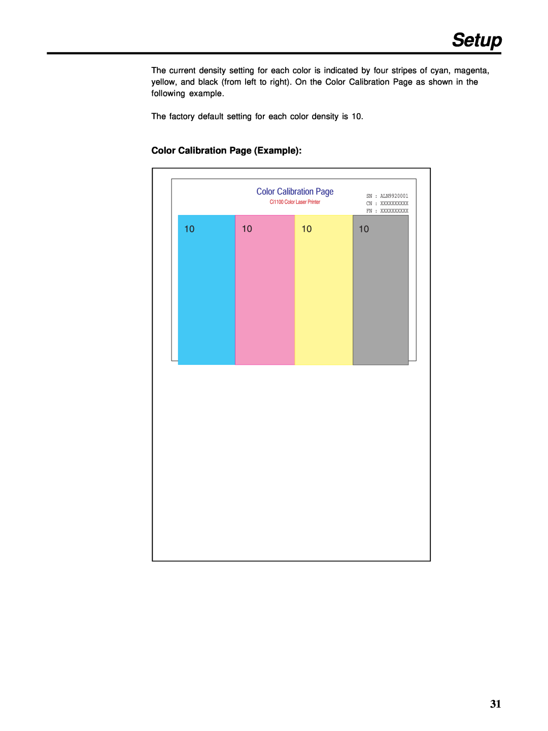HP Ci 1100 manual Setup, Color Calibration Page Example, The factory default setting for each color density is 