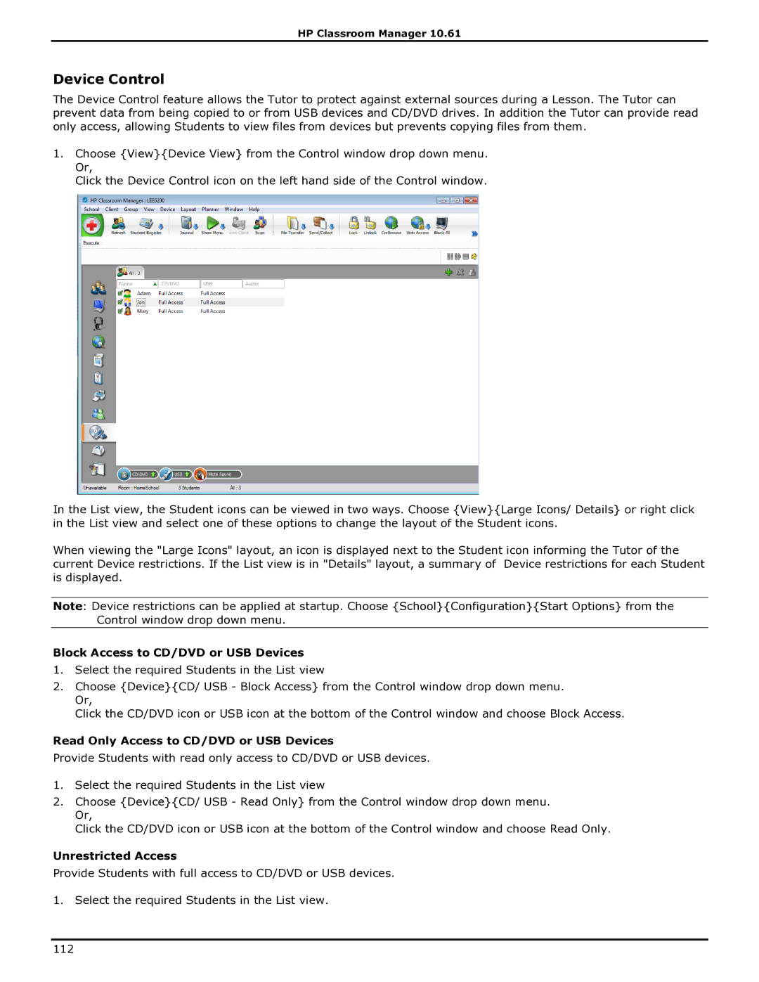 HP Classroom Manager Device Control, Block Access to CD/DVD or USB Devices, Read Only Access to CD/DVD or USB Devices 