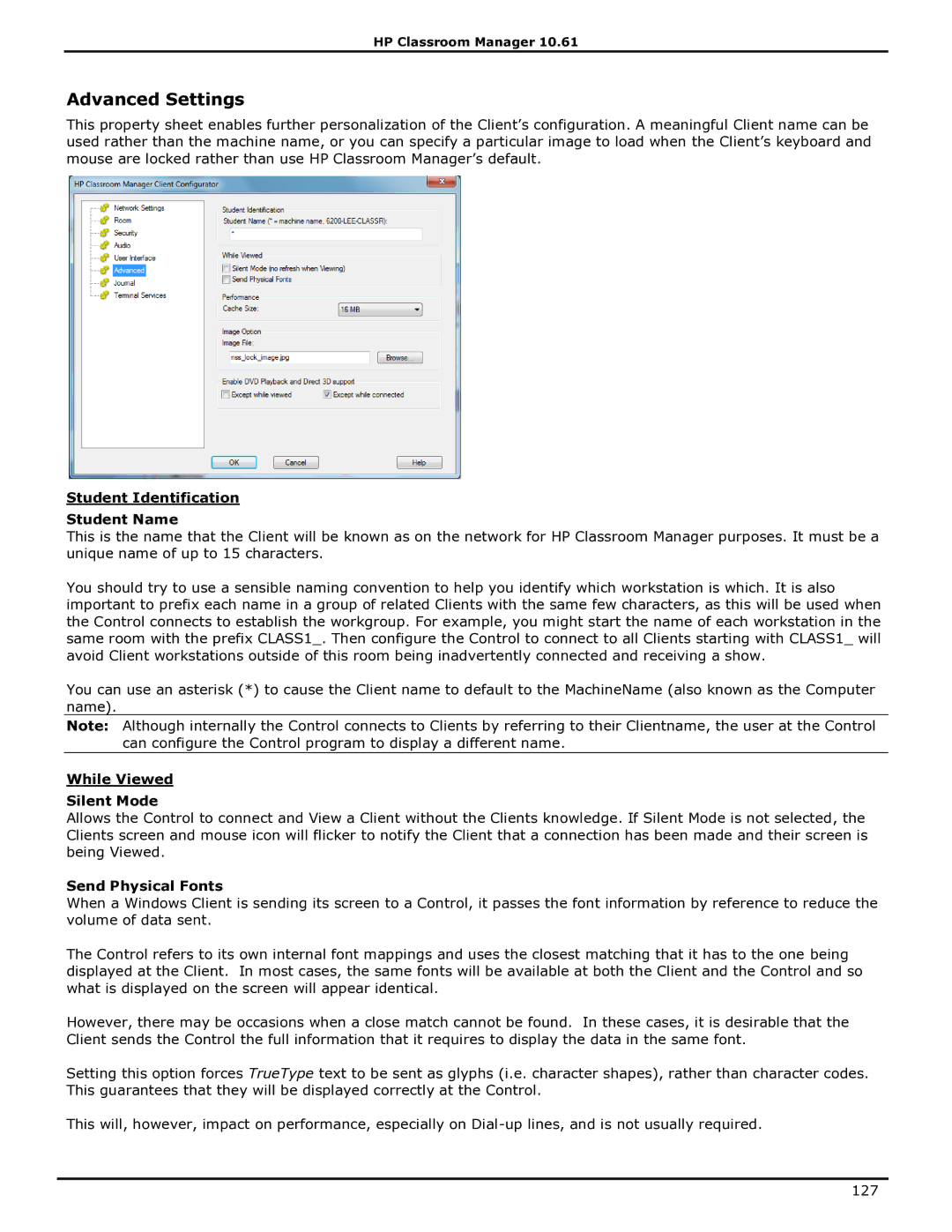 HP Classroom Manager manual Advanced Settings, Student Identification Student Name, While Viewed Silent Mode 