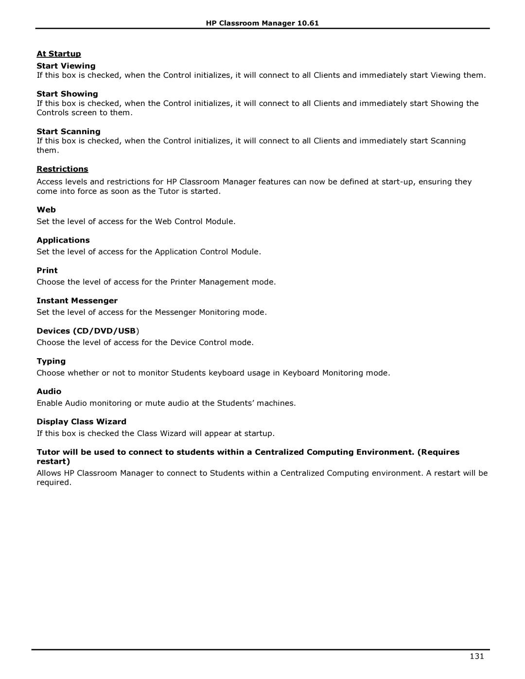 HP Classroom Manager At Startup Start Viewing, Start Showing, Start Scanning, Restrictions, Web, Applications, Typing 