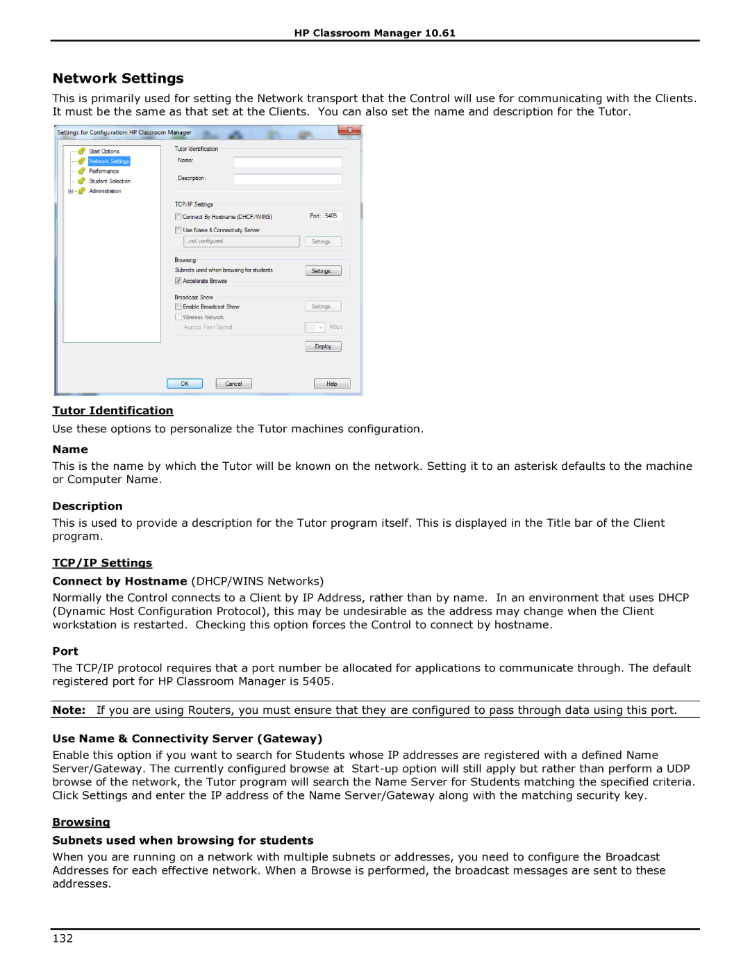 HP Classroom Manager manual Tutor Identification, Name, Description, TCP/IP Settings Connect by Hostname DHCP/WINS Networks 