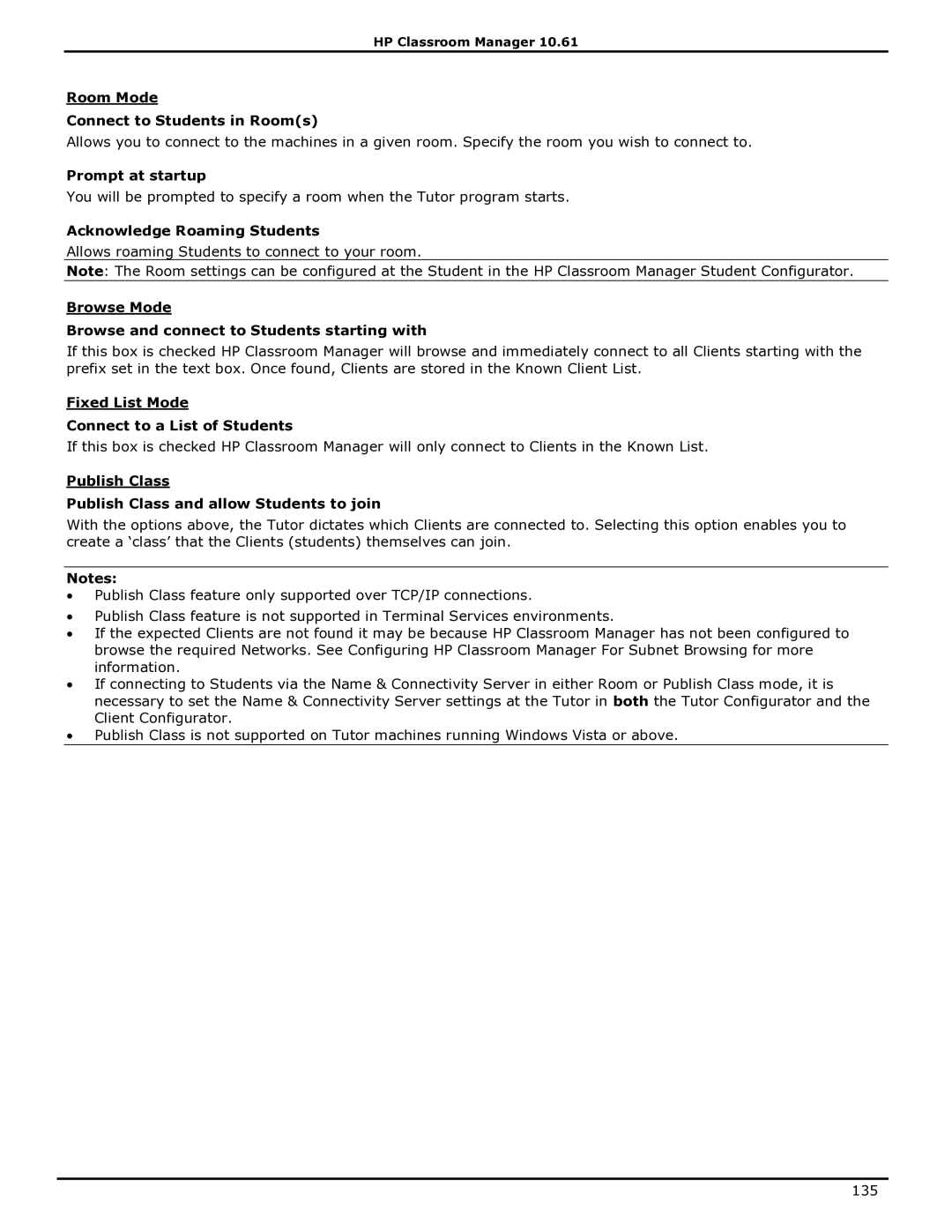 HP Classroom Manager manual Room Mode Connect to Students in Rooms, Prompt at startup, Acknowledge Roaming Students 