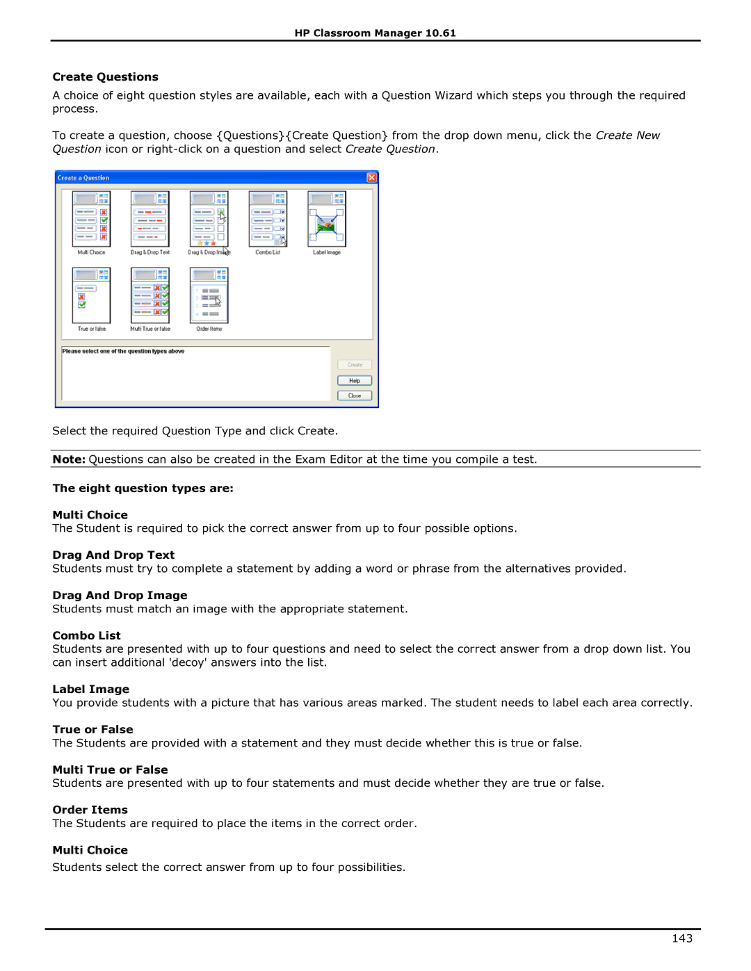 HP Classroom Manager Create Questions, Eight question types are Multi Choice, Drag And Drop Text, Drag And Drop Image 