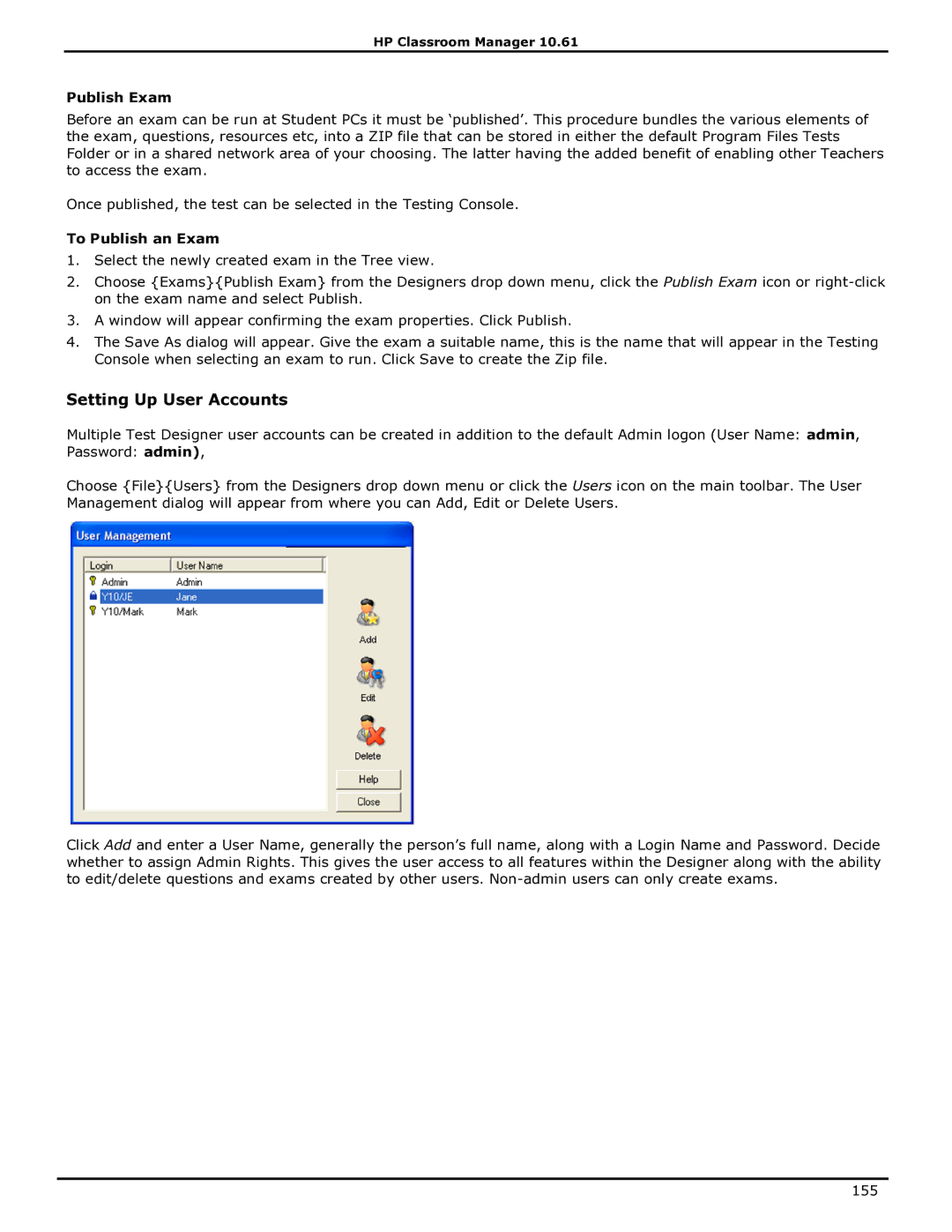 HP Classroom Manager manual Setting Up User Accounts, Publish Exam, To Publish an Exam 