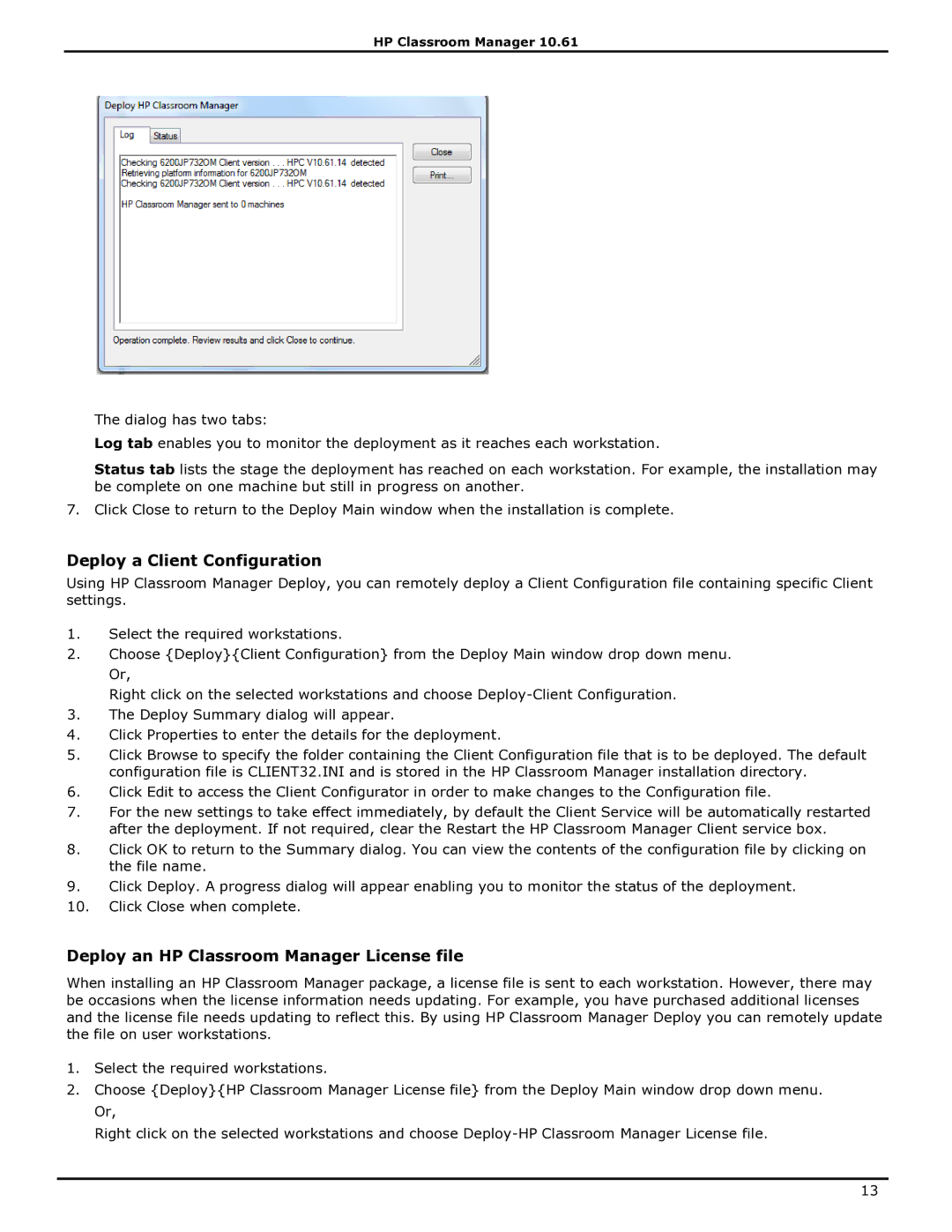 HP manual Deploy a Client Configuration, Deploy an HP Classroom Manager License file 