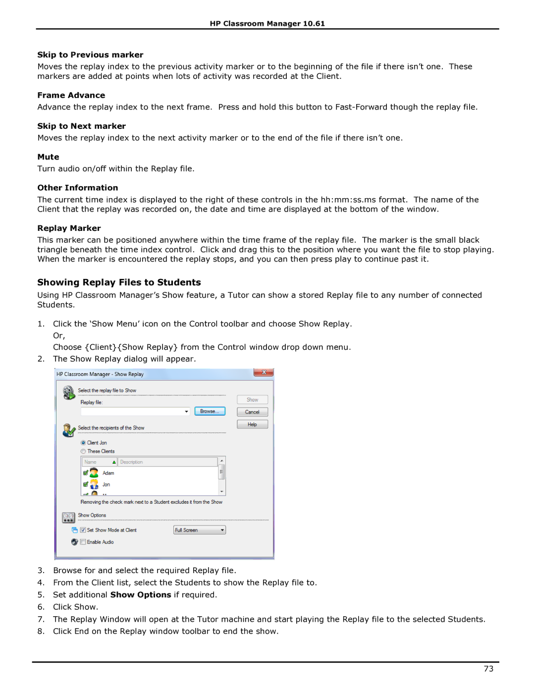 HP Classroom Manager manual Showing Replay Files to Students 