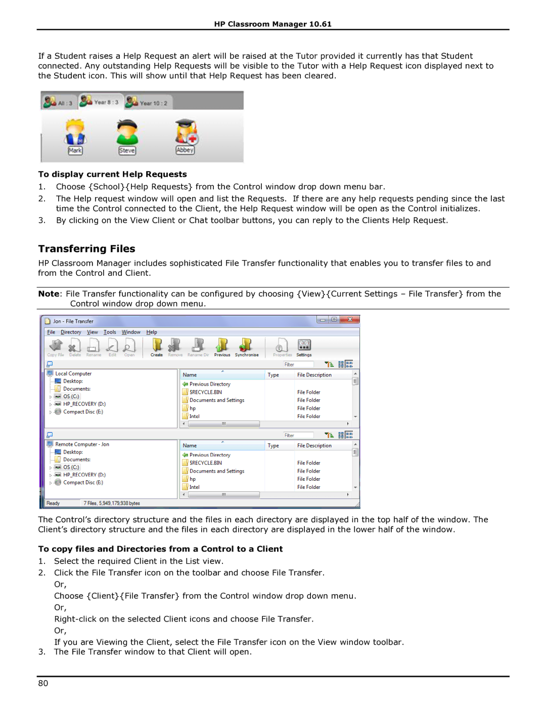 HP Classroom Manager manual Transferring Files, To display current Help Requests 