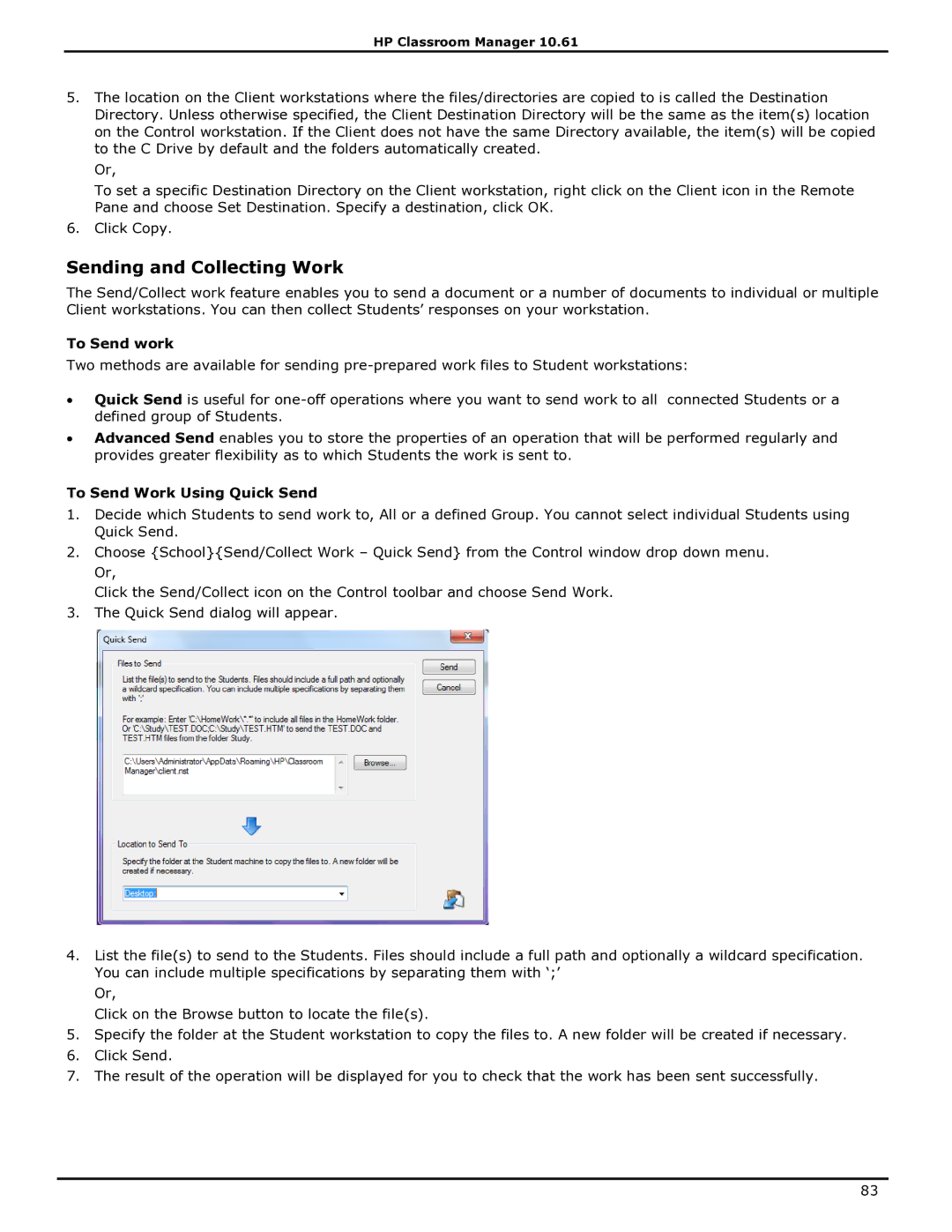 HP Classroom Manager manual Sending and Collecting Work, To Send work, To Send Work Using Quick Send 