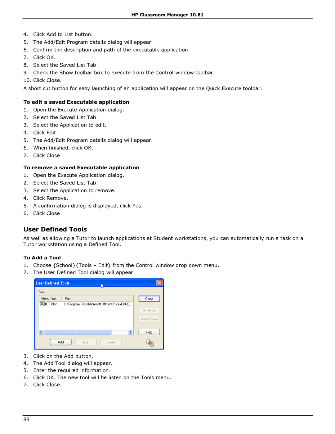 HP Classroom Manager User Defined Tools, To edit a saved Executable application, To remove a saved Executable application 