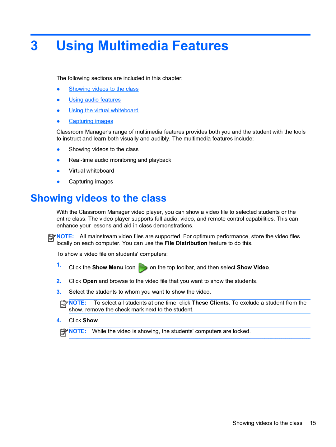 HP Classroom Manager manual Using Multimedia Features, Showing videos to the class 