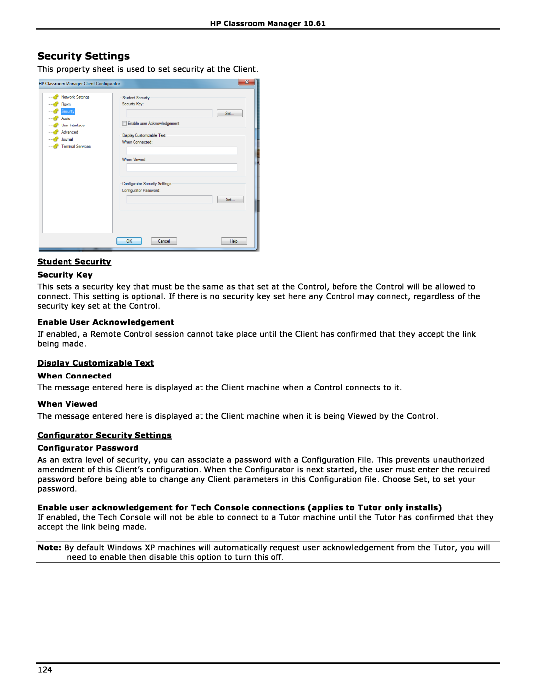 HP Classroom Manager manual Security Settings, Student Security Security Key, Enable User Acknowledgement, When Viewed 