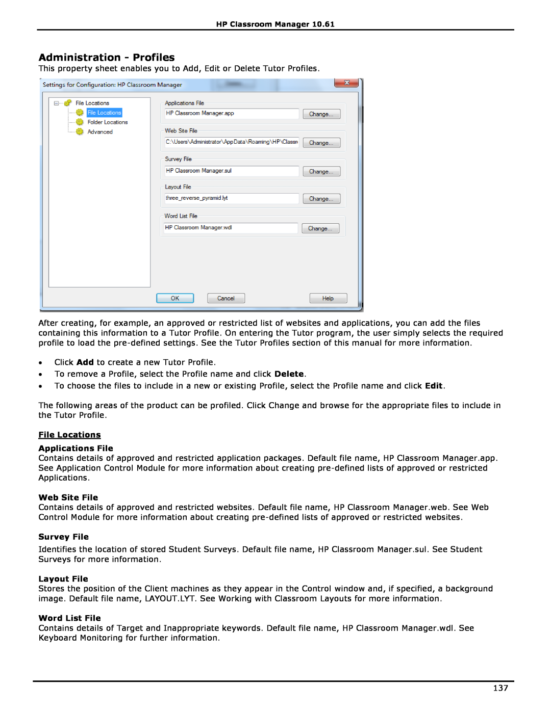 HP Classroom Manager Administration - Profiles, File Locations Applications File, Web Site File, Survey File, Layout File 