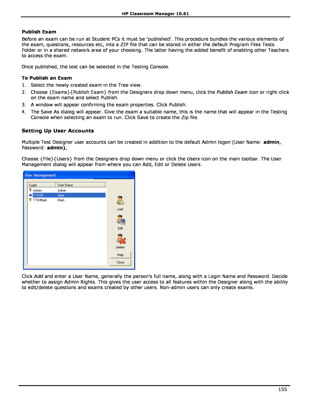 HP Classroom Manager manual Setting Up User Accounts, Publish Exam, To Publish an Exam 