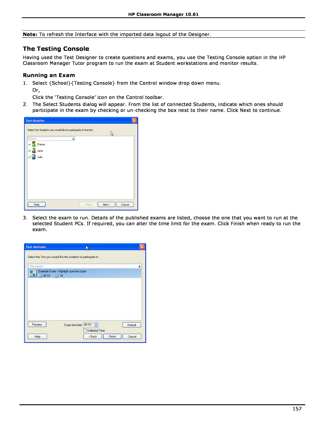 HP Classroom Manager manual The Testing Console, Running an Exam 