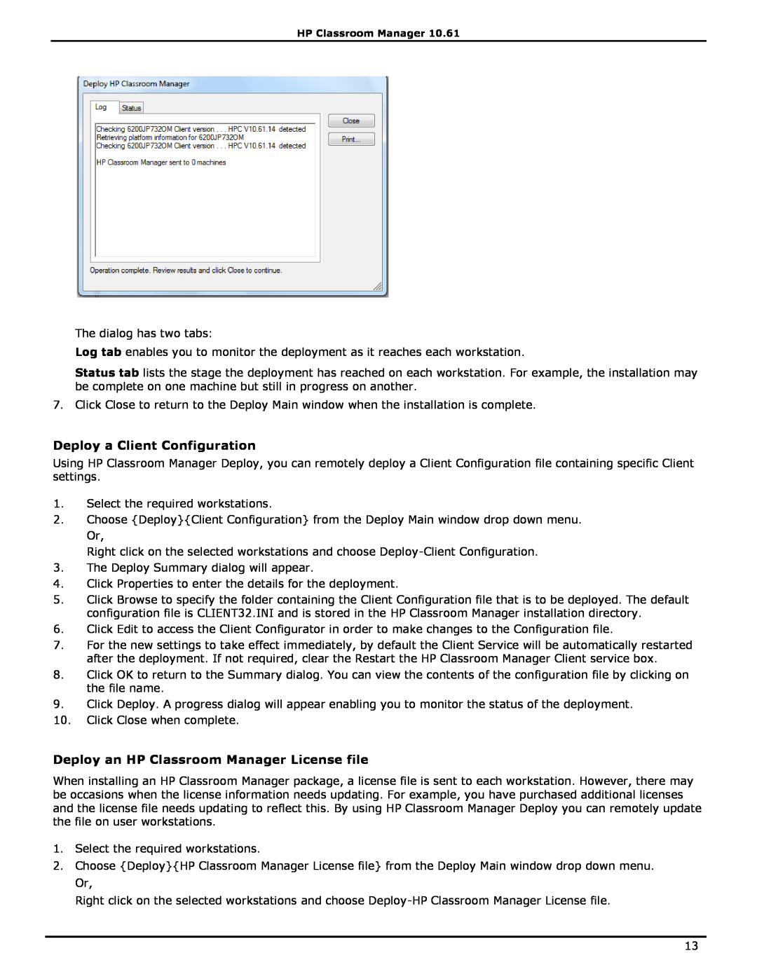 HP manual Deploy a Client Configuration, Deploy an HP Classroom Manager License file 
