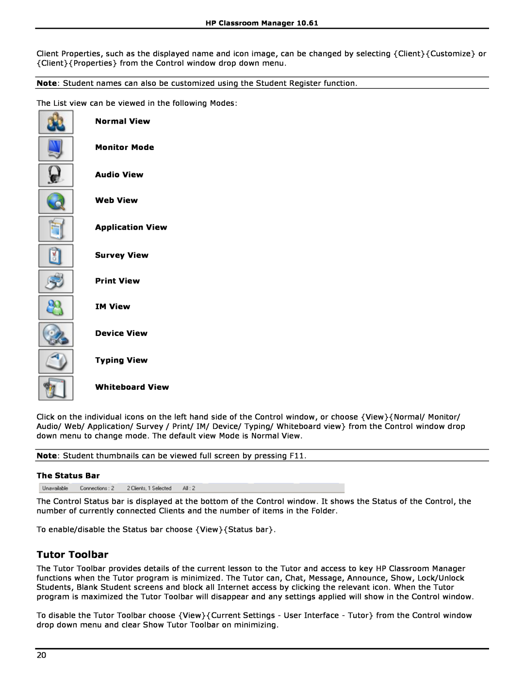 HP Classroom Manager manual Tutor Toolbar, Normal View Monitor Mode Audio View Web View Application View, Whiteboard View 