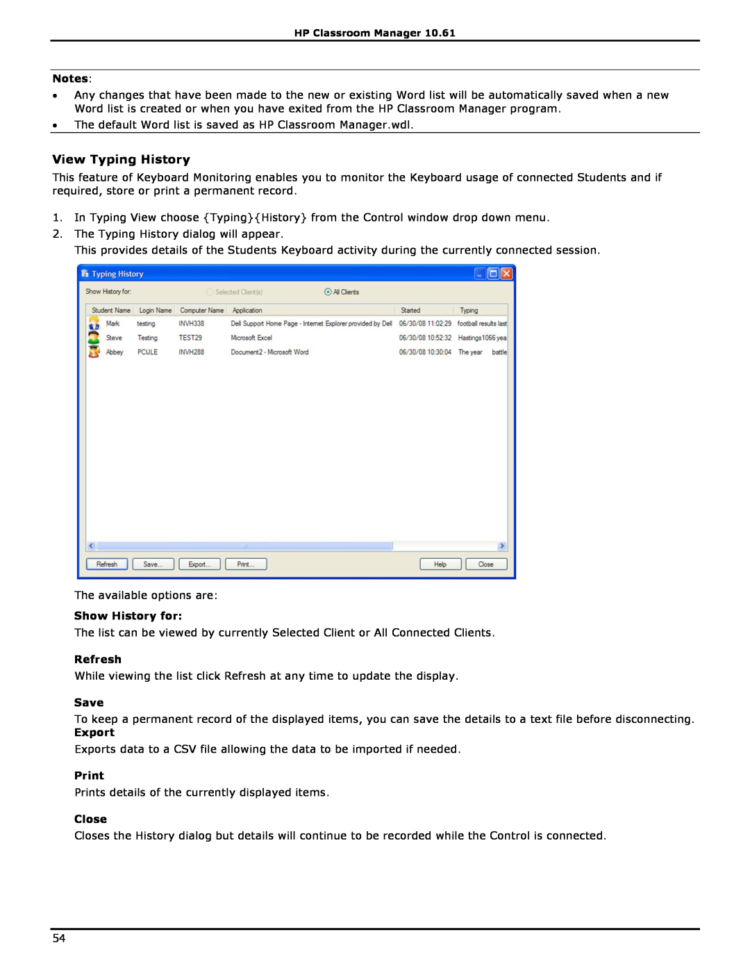 HP Classroom Manager manual View Typing History, Show History for, Refresh, Save, Export, Print, Close 