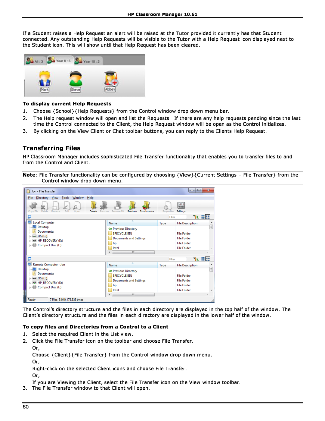 HP Classroom Manager manual Transferring Files, To display current Help Requests 