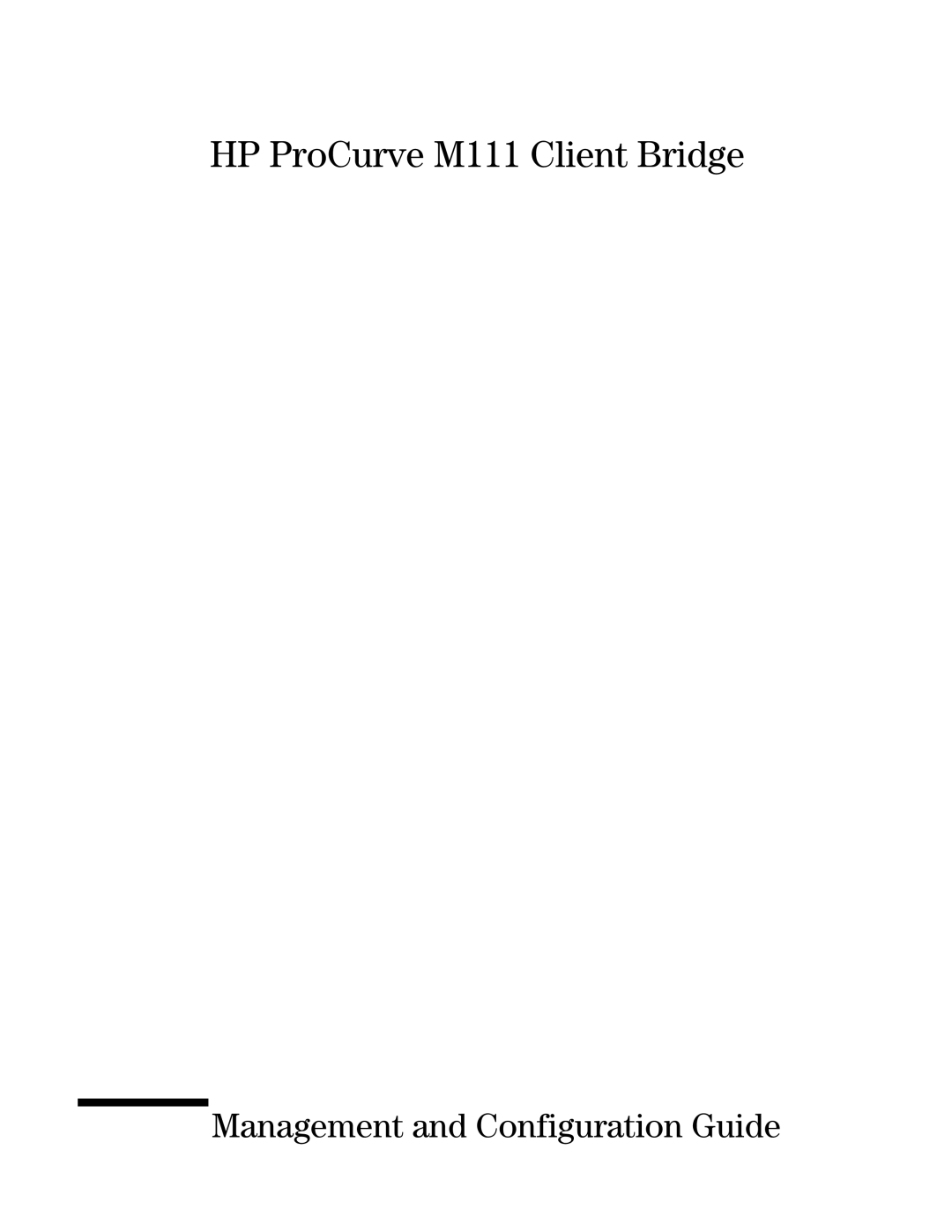 HP Client Bridge M111 manual HP ProCurve M111 Client Bridge 