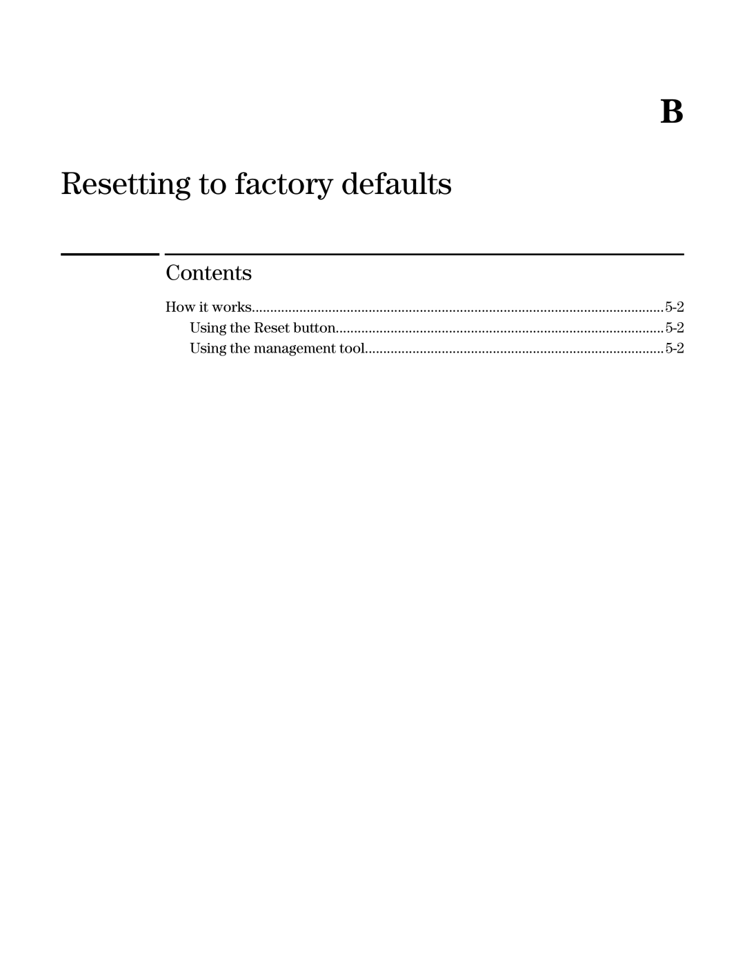 HP Client Bridge M111 manual Resetting to factory defaults 