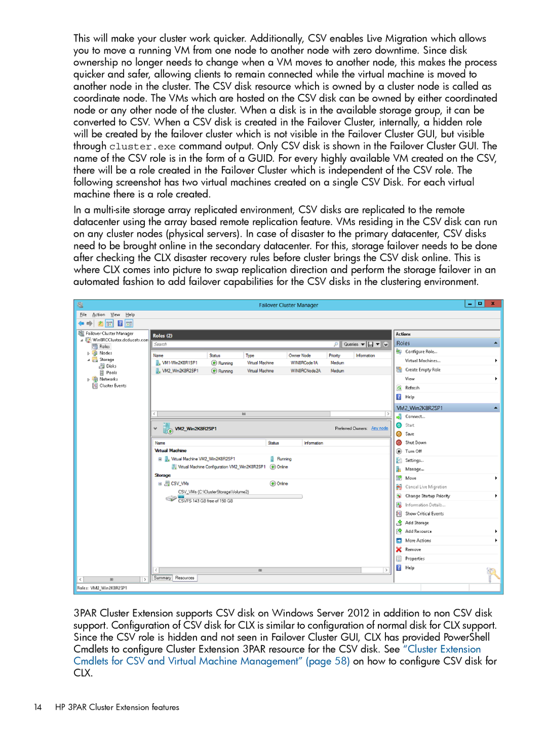 HP Cluster Software manual 14 HP 3PAR Cluster Extension features 