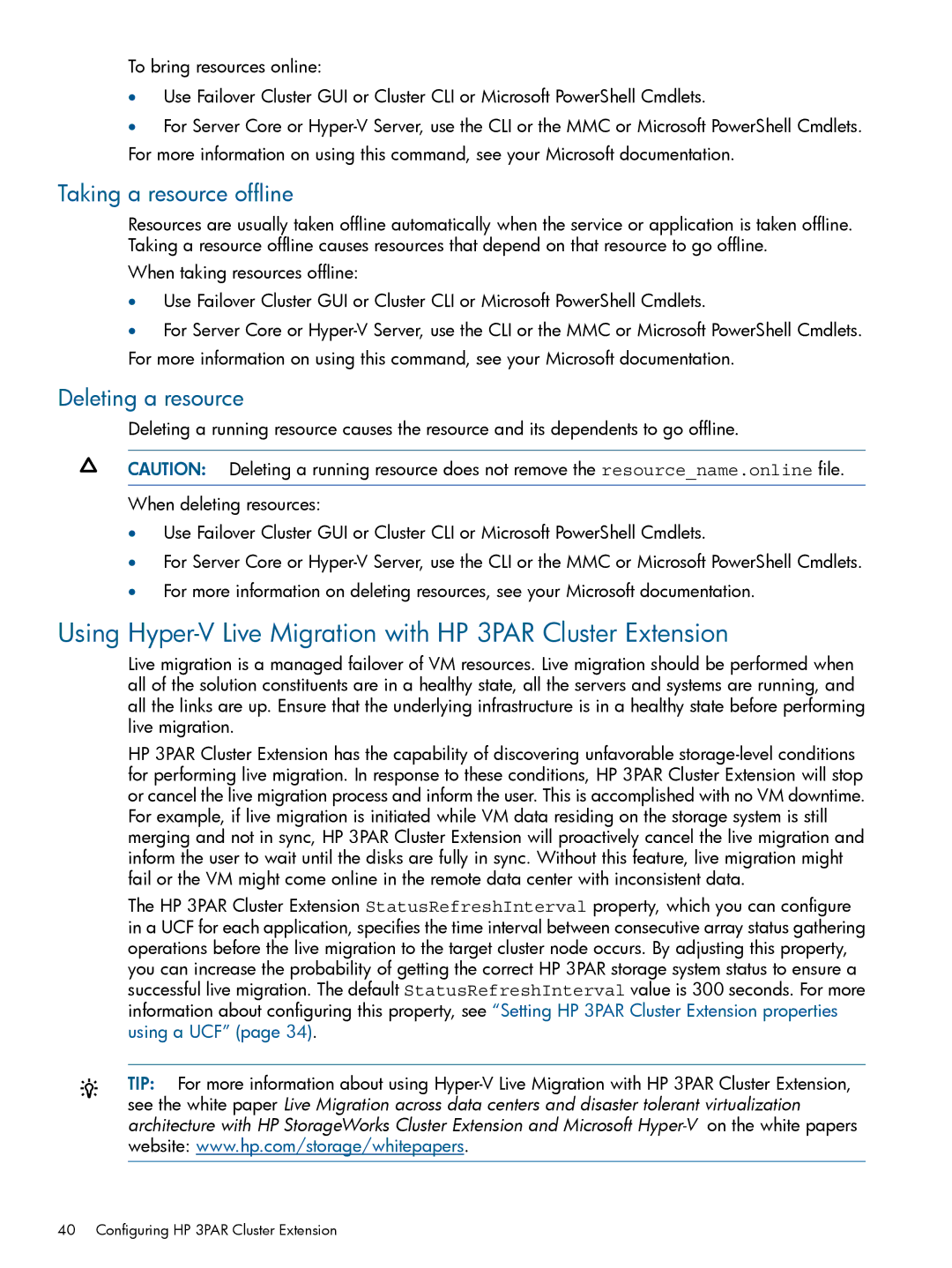 HP Cluster Software manual Using Hyper-V Live Migration with HP 3PAR Cluster Extension, Taking a resource offline 