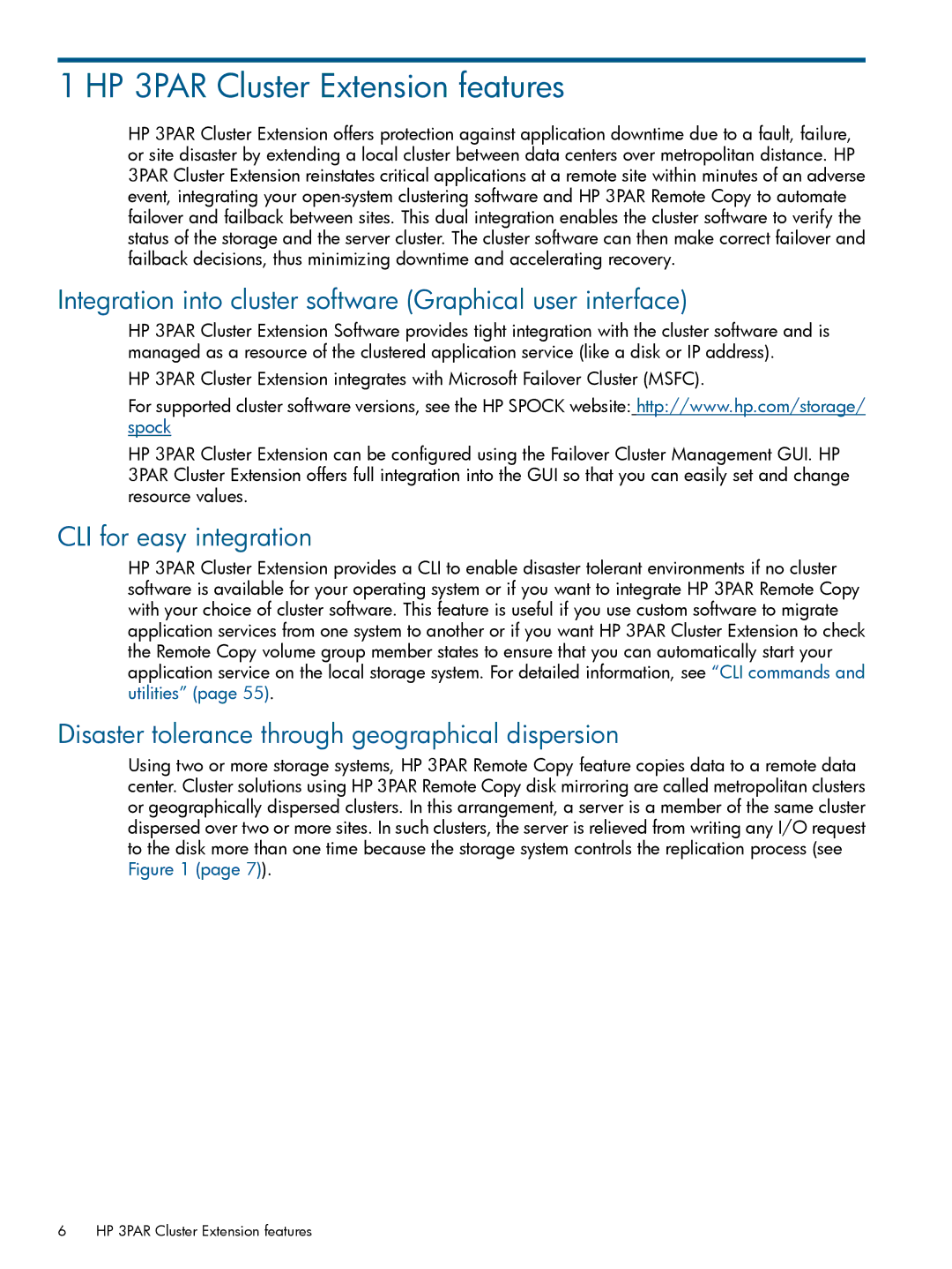 HP Cluster Software manual Integration into cluster software Graphical user interface, CLI for easy integration 