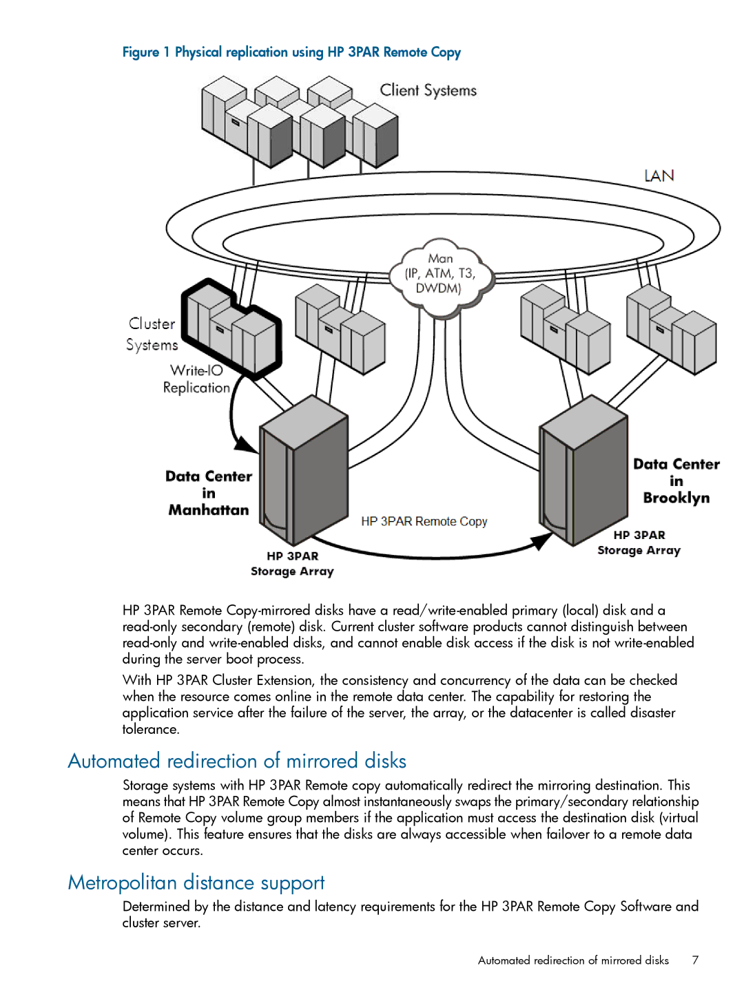 HP Cluster Software manual Automated redirection of mirrored disks, Metropolitan distance support 