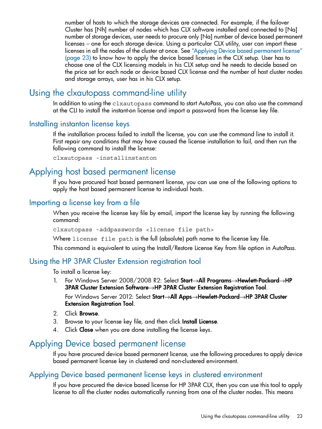 HP Cluster Software manual Using the clxautopass command-line utility, Applying host based permanent license 