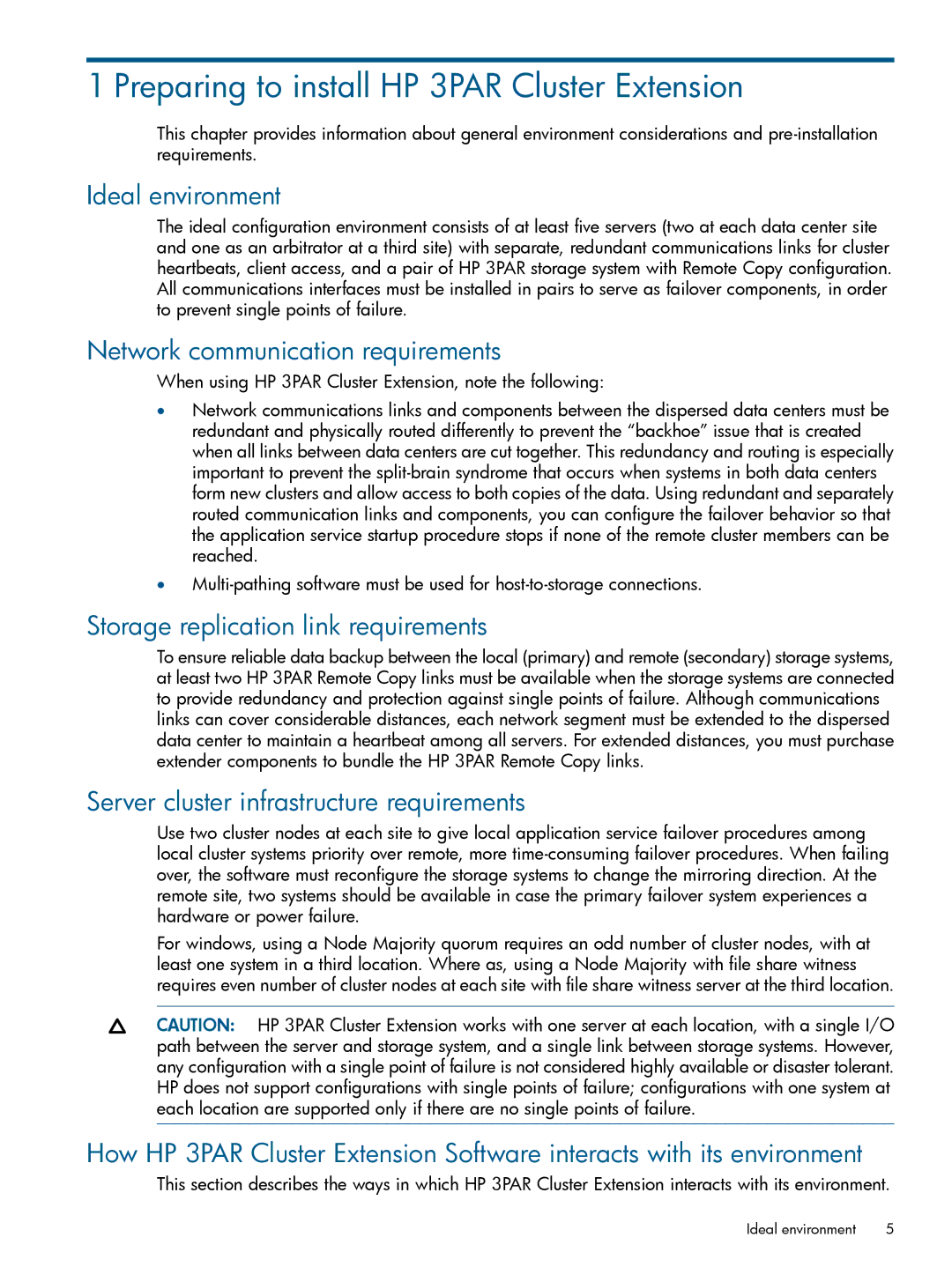 HP Cluster Software Preparing to install HP 3PAR Cluster Extension, Ideal environment, Network communication requirements 