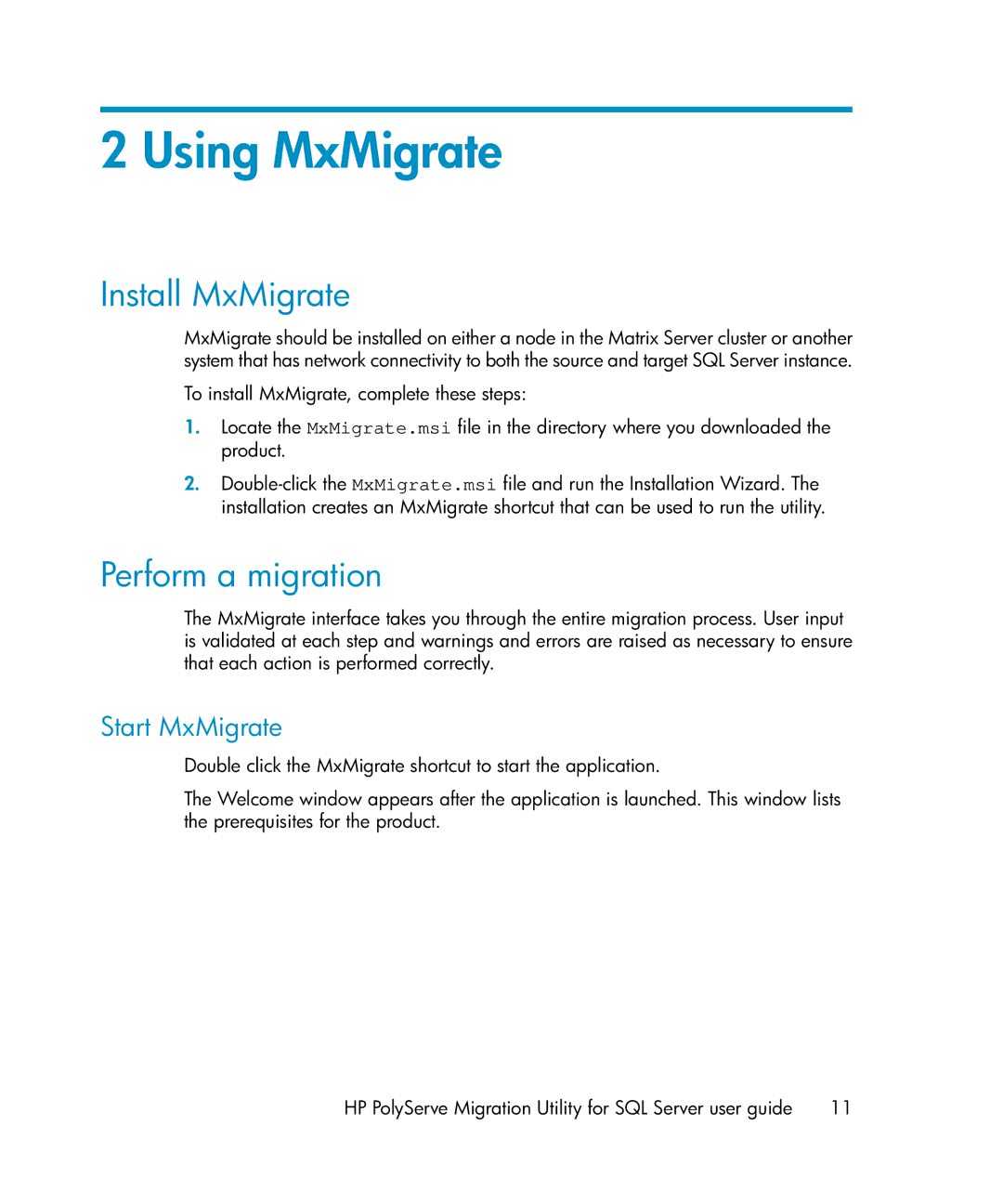 HP Clustered Gateway Device Management Software manual Using MxMigrate, Start MxMigrate 