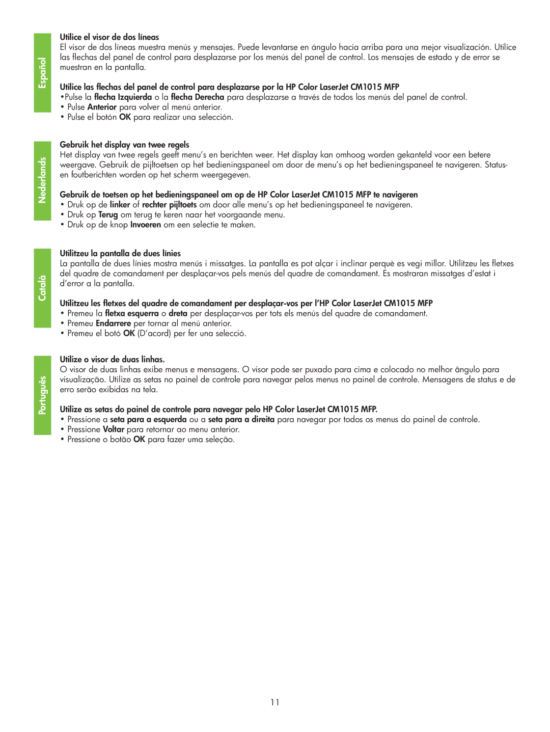 HP CM1015 MFP manual Nederlands Català Português 