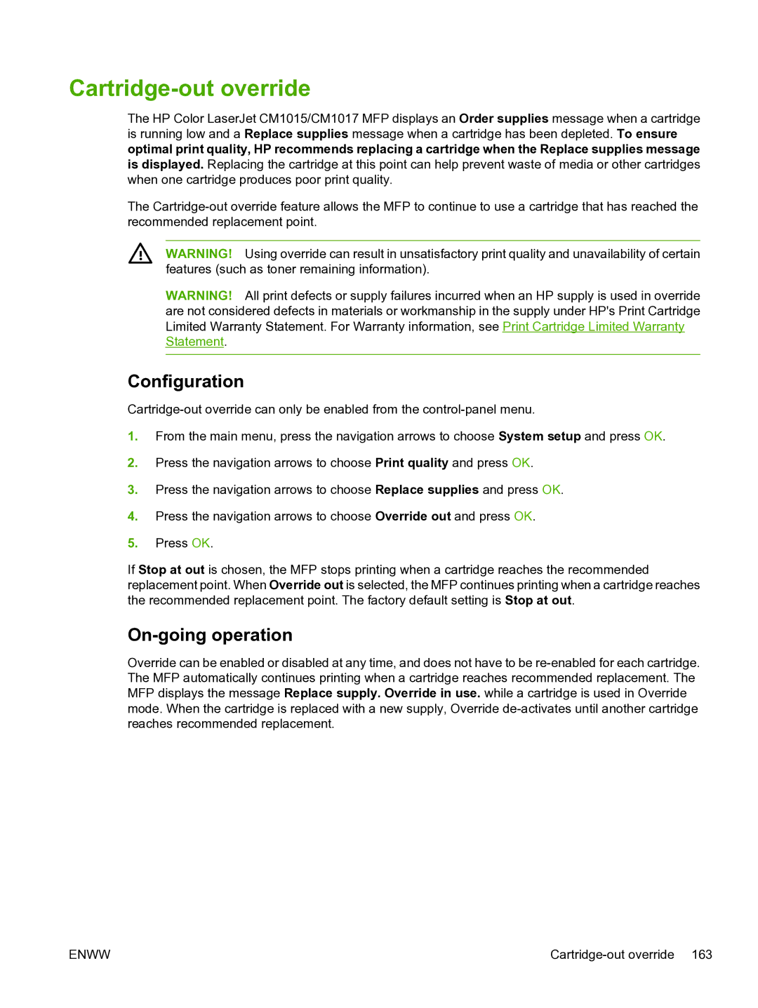 HP CM1015 manual Cartridge-out override, On-going operation 