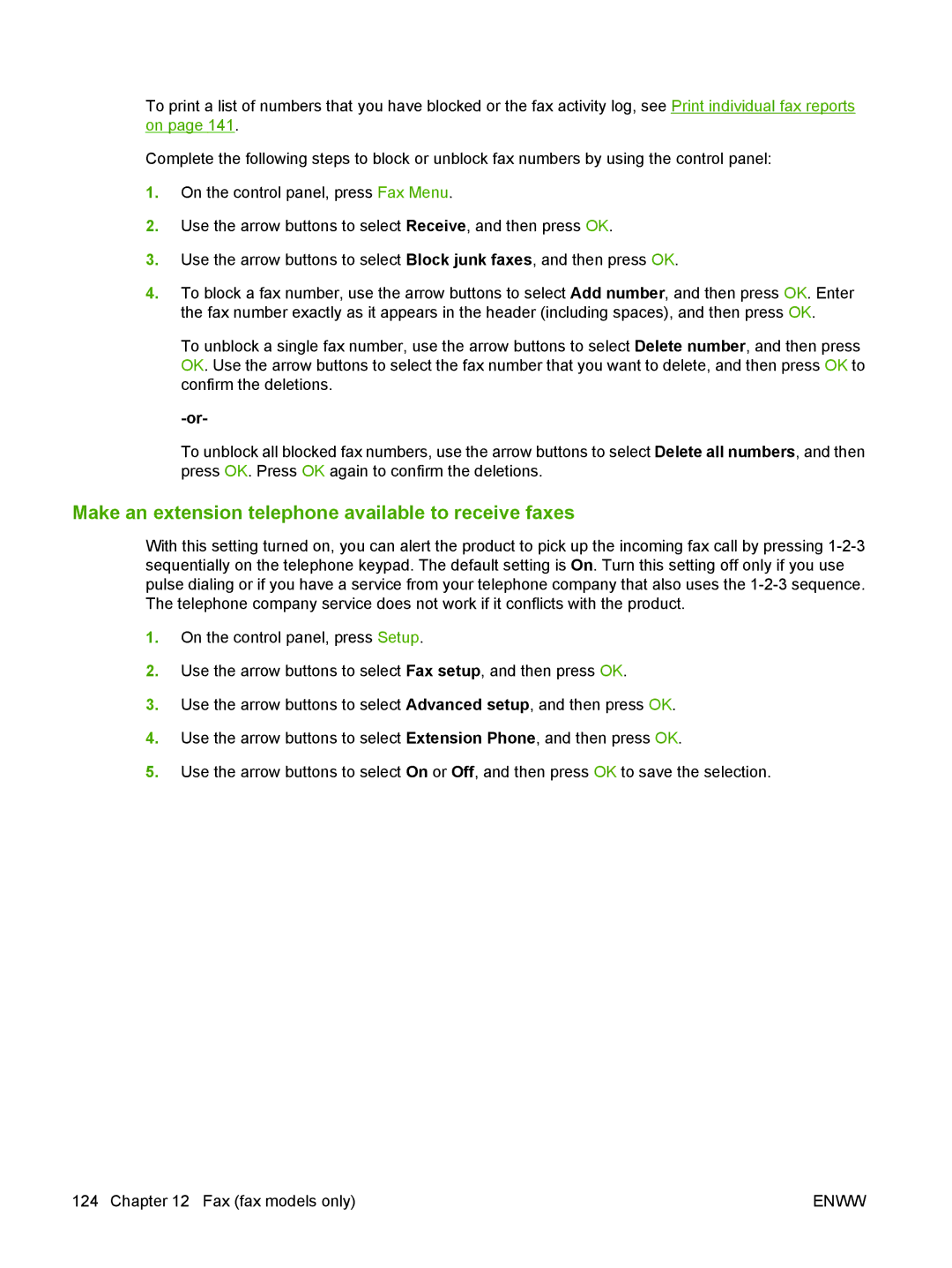 HP CM1312nfi MFP manual Make an extension telephone available to receive faxes 