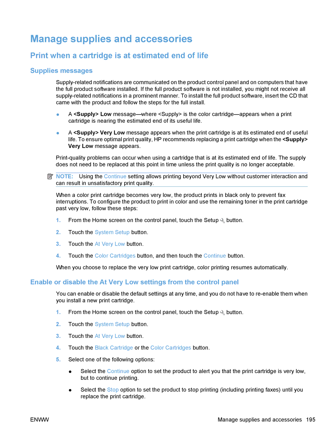 HP CE862A, CM1410 Manage supplies and accessories, Print when a cartridge is at estimated end of life, Supplies messages 