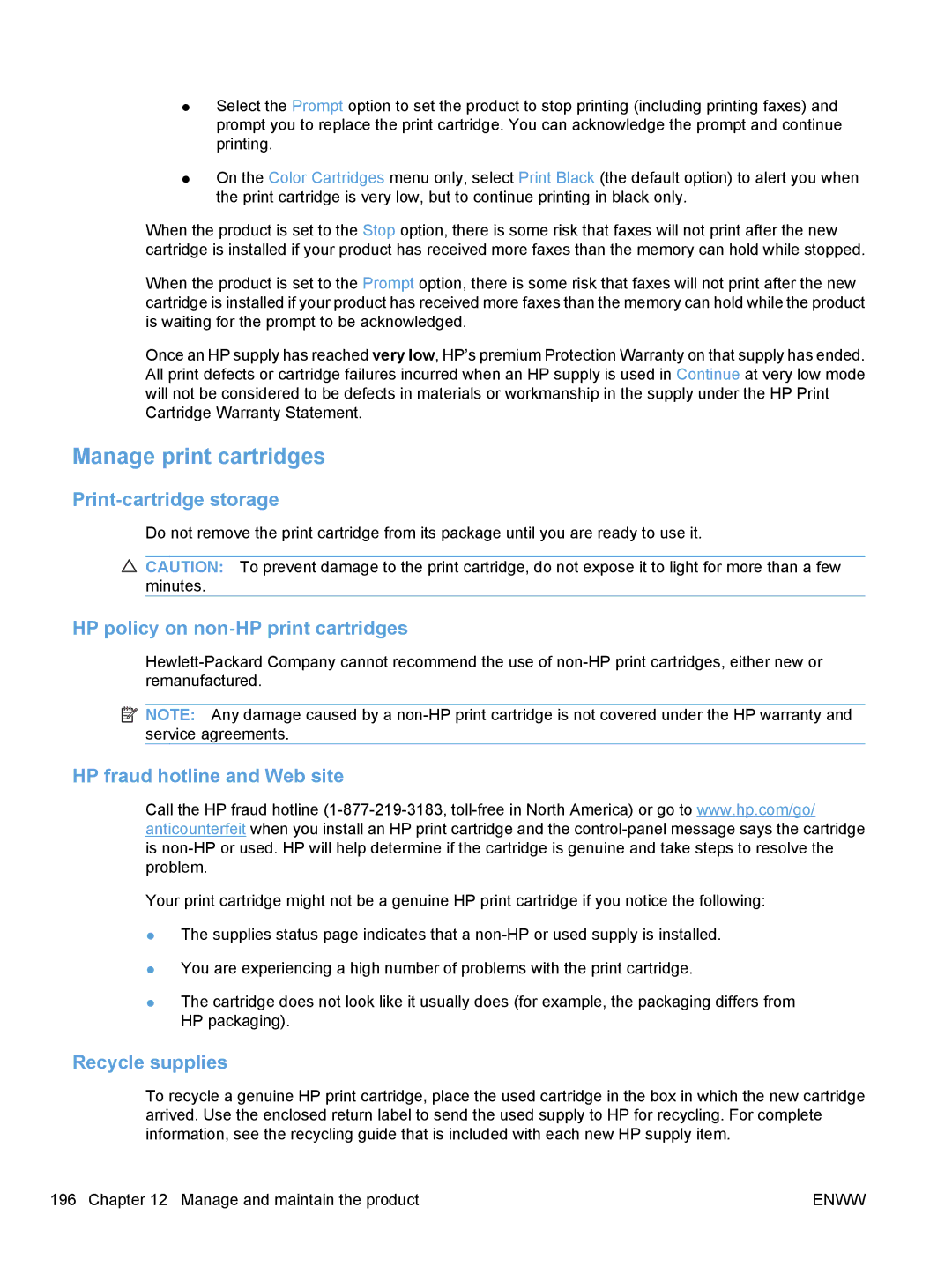 HP CM1410, CE862A Manage print cartridges, Print-cartridge storage, HP policy on non-HP print cartridges, Recycle supplies 