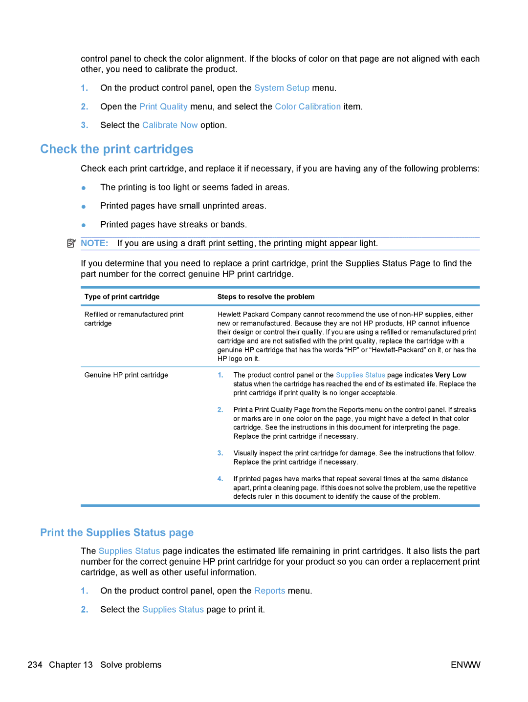 HP CM1410 Check the print cartridges, Print the Supplies Status, Type of print cartridge Steps to resolve the problem 