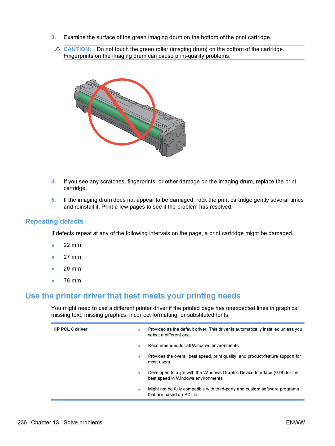 HP CM1410, CE862A manual Use the printer driver that best meets your printing needs, Repeating defects, HP PCL 6 driver 