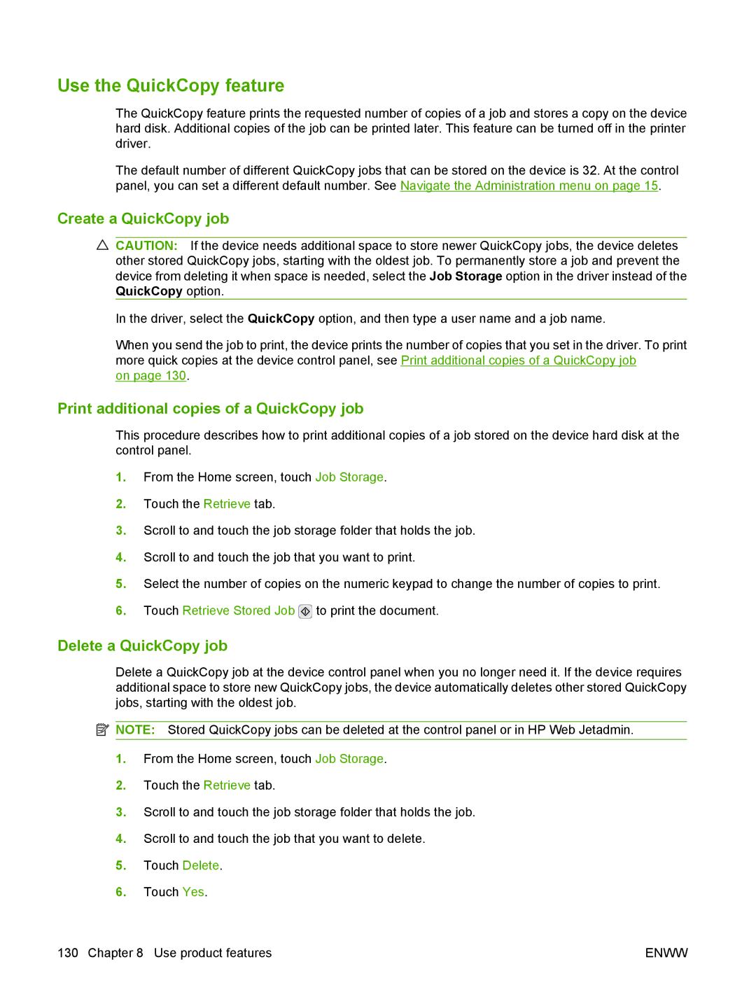 HP CM6049f MFP manual Use the QuickCopy feature, Create a QuickCopy job, Print additional copies of a QuickCopy job 